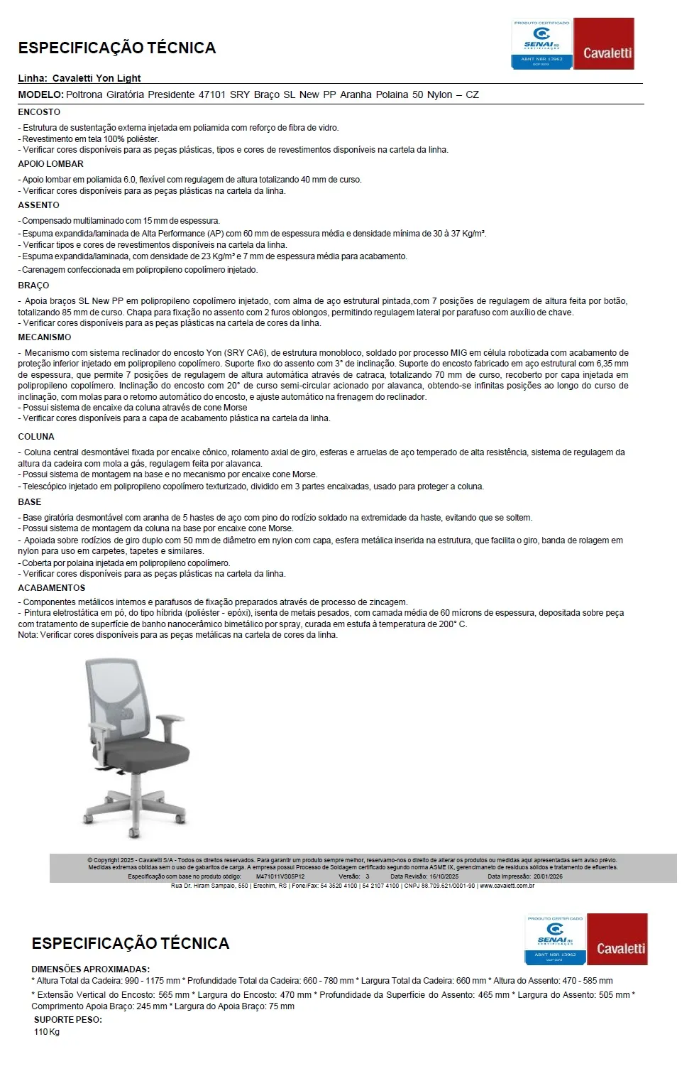 Cadeira Giratória Executiva YON, 47101 SRY, Encosto em TELA NEWNET c/ Regulagem de Altura, Aranha com POLAINA CINZA, Rodizio. 50 Nylon, Braço New PP CINZA - Com Apoio Lombar